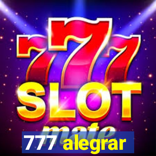 777 alegrar